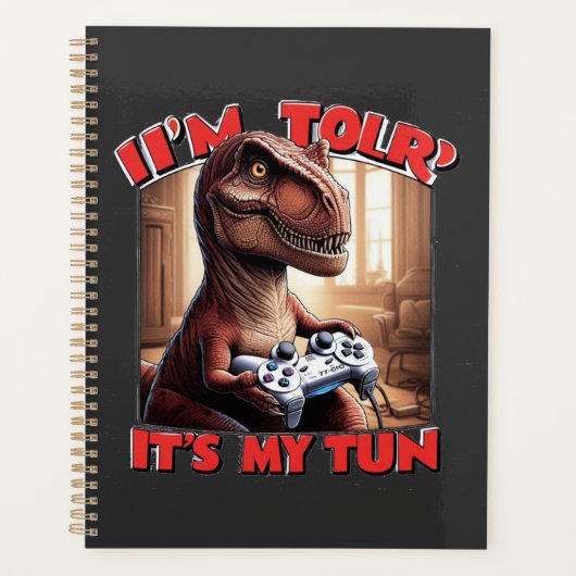 Funny T-Rex Gamer Quote Design Planner (Voorkant)