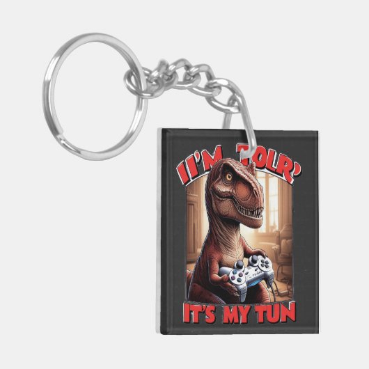 Funny T-Rex Gamer Quote Design Sleutelhanger (Voorkant Links)