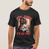Funny T-Rex Gamer Quote Design T-shirt (Voorkant)