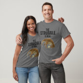Funny T-rex Hamburger Gift Cool de Struggle is Re T-shirt (Unisex)