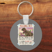 Funny T Rex Tshirt, Funny Missing Pet Tee, Dinosau Sleutelhanger (Voorkant)