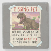Funny T Rex Tshirt, Funny Missing Pet Tee, Dinosau Stenen Onderzetter (Voorkant)