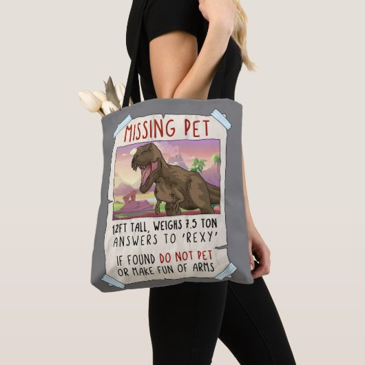 Funny T Rex Tshirt, Funny Missing Pet Tee, Dinosau Tote Bag (Dichtbij)
