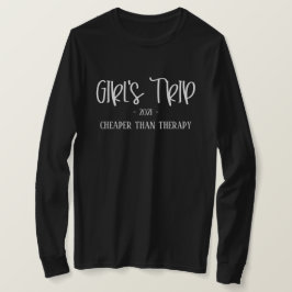 Funny T-Shirt: Meisjesreis goedkoper dan therapie T-shirt