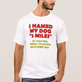 Funny T-shirt Vijf Mijl Hond (Voorkant)