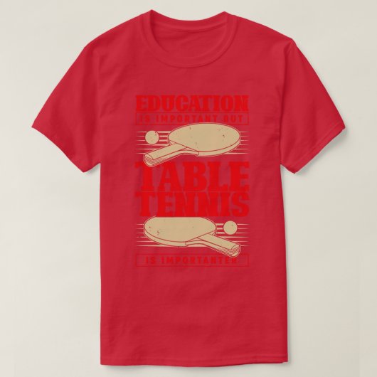 Funny Table Tennis Player Gift T-shirt (Design voorkant)