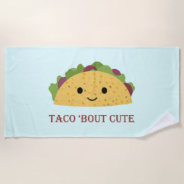 Funny Taco Bout Cute Kawaii Taco Strandlaken