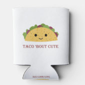 Funny Taco Bout Cute Pun en Kawaii Taco Blikjeskoeler (Achterkant)