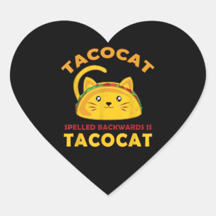 Funny Taco Cat Quote Meme Unieke Mannen Birthday Hart Sticker