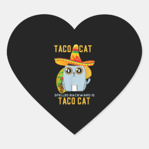 Funny Taco Cat Spelde Mexicaanse Tacocat achteruit Hart Sticker