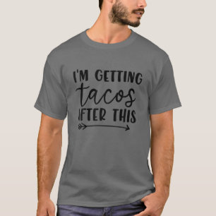 Funny Taco Gym T-shirt voor motivatie