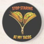 Funny Taco Lover Stop Staring Zandsteen Onderzetter (Voorkant)