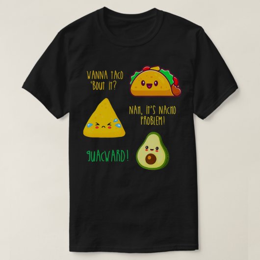 Funny Taco Nacho Avocado Guacamole T-shirt (Design voorkant)