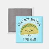Funny Taco Pun Food Humor Parodie Magneet (Voorkant / Achterkant)
