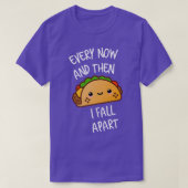Funny Taco Quote T-shirt (Design voorkant)