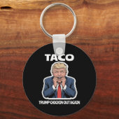 Funny Taco Scared Trump Always Chickens Out  Sleutelhanger (Voorkant)