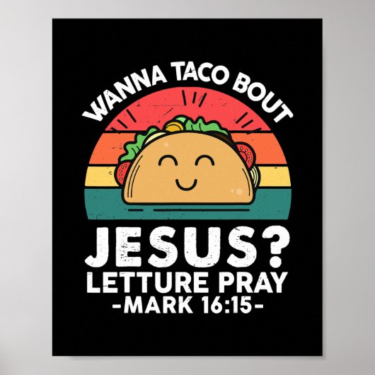 Funny Taco Wanna Taco haalt Jezus Religie uit Poster (Voorkant)