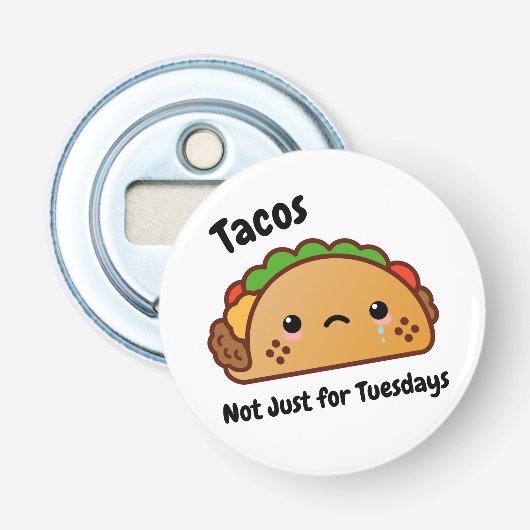 Funny Tacos is niet alleen voor dinsdagen. Button Flesopener (Voorkant)