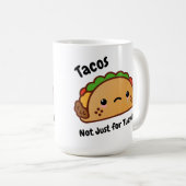 Funny Tacos is niet alleen voor dinsdagen. Koffiemok (Voorkant rechts)