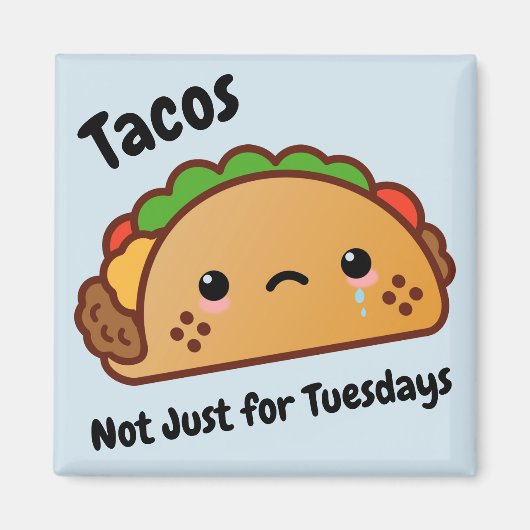 Funny Tacos is niet alleen voor dinsdagen. Magneet (Voorkant)