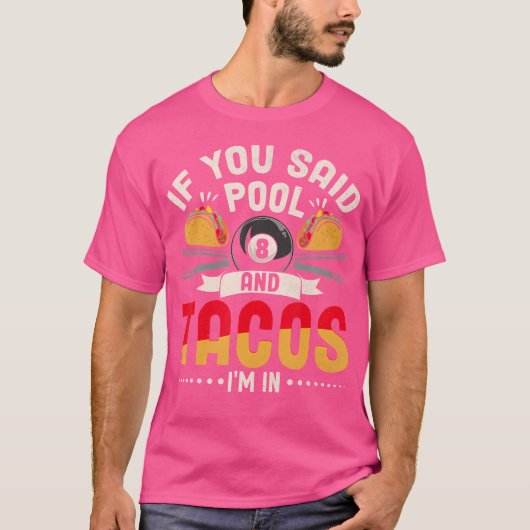 Funny Tacos Pool Lover Billiards Player Mexicaans  T-shirt (Voorkant)