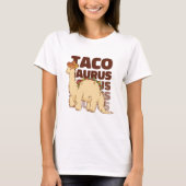 Funny Tacosaurus T-Shirt (Voorkant)