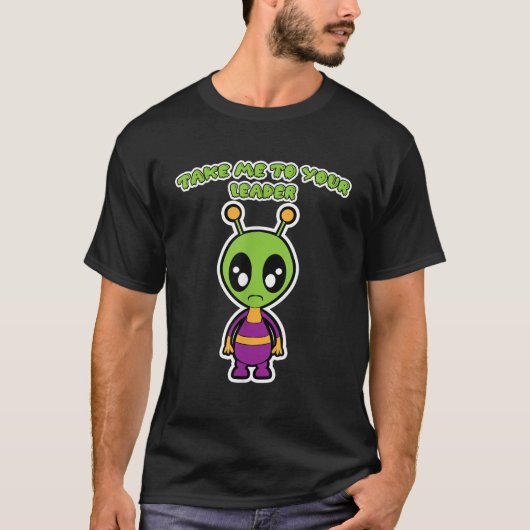 Funny Take Me To Your Leader Alien Shirt Vrouwen M (Voorkant)