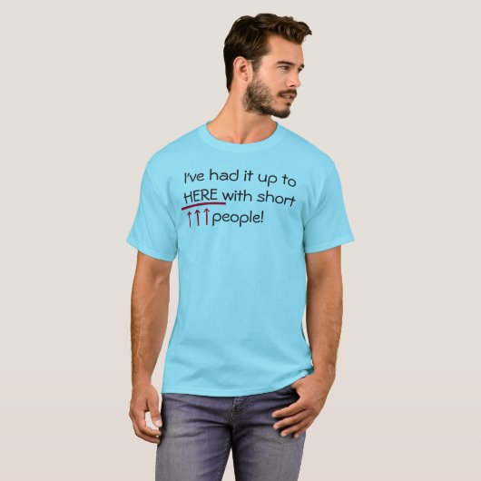 Funny Tall Guy Shirt (Voorkant volledig)