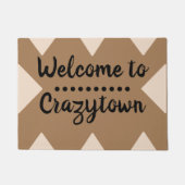 Funny Tan & Black Welkom in Crazy Town Deurmat (Voorkant)