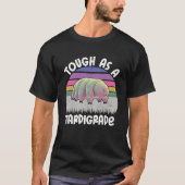 Funny Tardigrade Water Beer Quote Tough Als een Ta T-shirt (Voorkant)