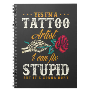 Funny Tattoo Artist Sarcastic Quote Notitieboek