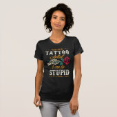 Funny Tattoo Artist Sarcastic Quote T-shirt (Voorkant volledig)