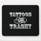 Funny Tattoo Quote Design For Gift  Muismat (Voorkant)