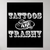 Funny Tattoo Quote Design For Gift Poster (Voorkant)