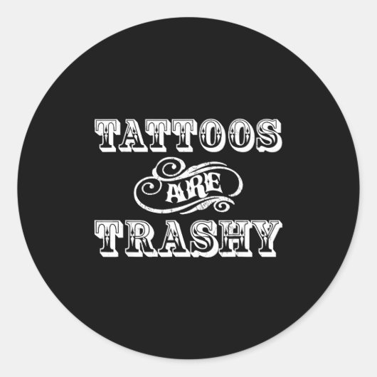 Funny Tattoo Quote Design For Gift  Ronde Sticker (Voorkant)