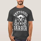 Funny Tattooed Barber T-shirt (Voorkant)