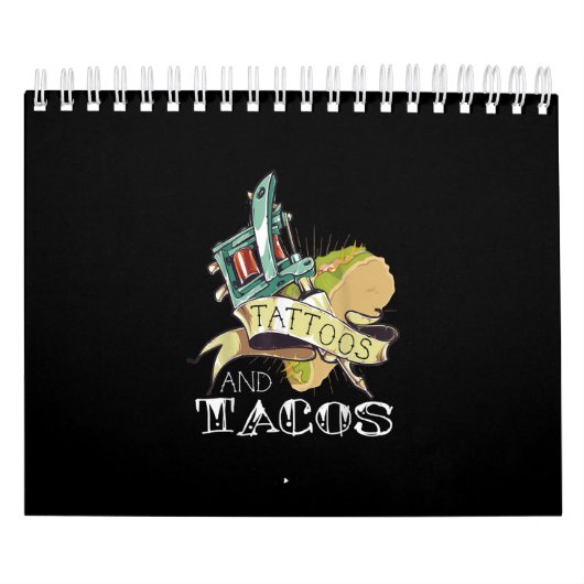 Funny Tattoos and Tacos Tattoo & Taco Lovers Kalender (Hoes)