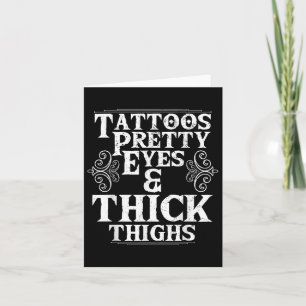 Funny Tattoos  Oyes Thick Thighs Gift Tattoo Kaart