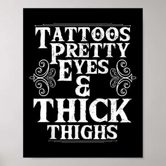 Funny Tattoos Oyes Thick Thighs Gift Tattoo Poster (Voorkant)