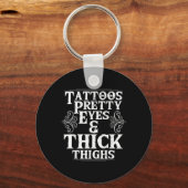 Funny Tattoos Oyes Thick Thighs Gift Tattoo Sleutelhanger (Voorkant)