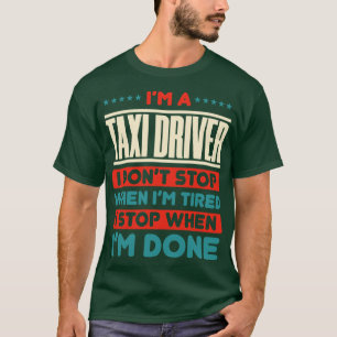 Funny Taxi Driver Gezegde T-shirt