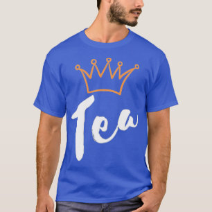 Funny tea drink kroon op 2 t-shirt