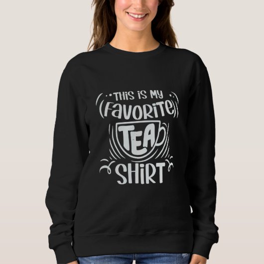 Funny Tea Drinker Tea Bag en Humor Tea Trui (Voorkant)