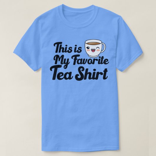 Funny Tea Lover citeert dit is mijn favoriete Tea T-shirt (Design voorkant)
