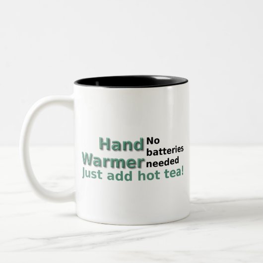 Funny Tea Mok Quote Hand Warmer (Links)