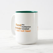 Funny Tea Mok Quote Hand Warmer (Voorkant links)