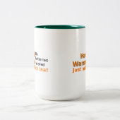 Funny Tea Mok Quote Hand Warmer (Center)