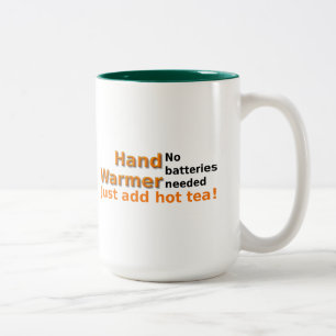 Funny Tea Mok Quote Hand Warmer