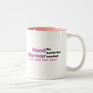 Funny Tea Mok Quote Hand Warmer