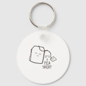 Funny Tea Quote , It's A Tea Shirt  Sleutelhanger (Voorkant)